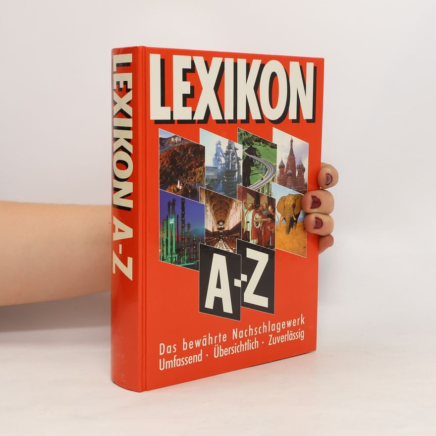 Autorenkollektiv Lexikon A-Z. Das bewährte Nachschlagewerk