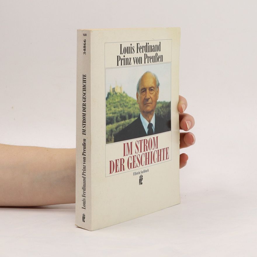 Ludvík Ferdinand Pruský Im Strom der Geschichte