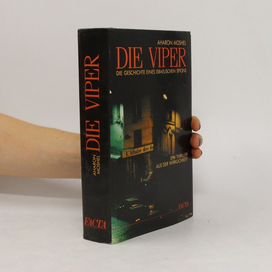 Aharon Môšēl Die Viper