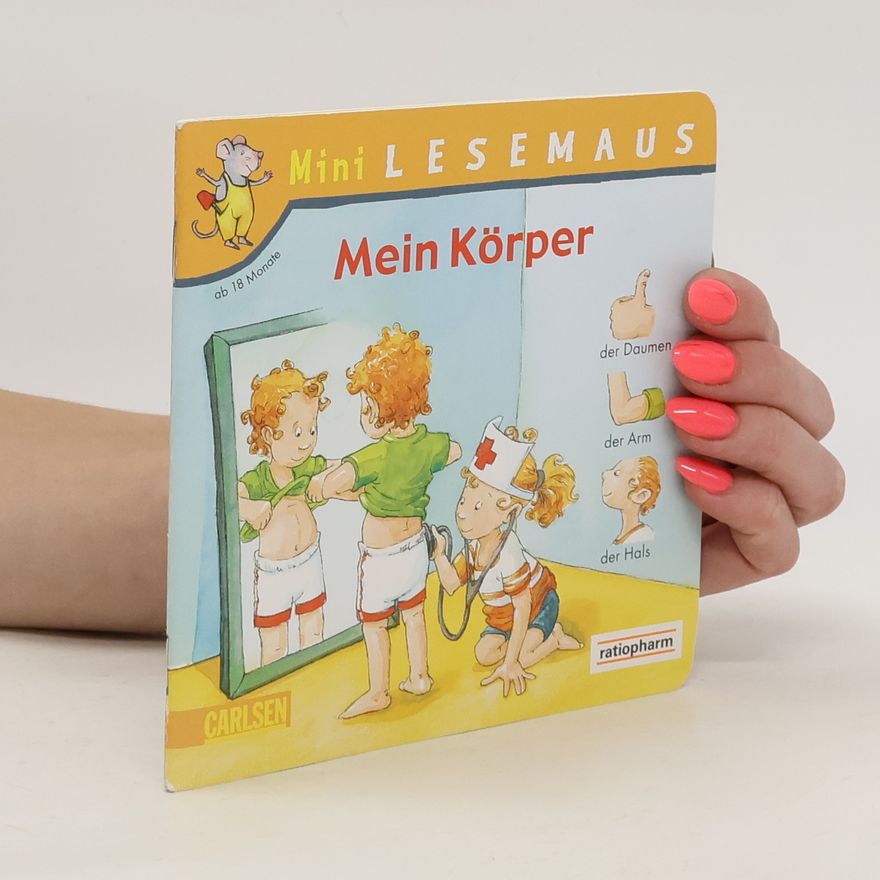 Autorenkollektiv Mini-Lesemaus. Mein Körper