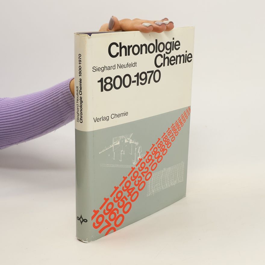 Sieghard Neufeldt Chronologie Chemie