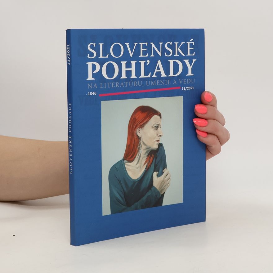 Various authors Slovenské pohľady na literatúru, umenie a vedu 11/2021