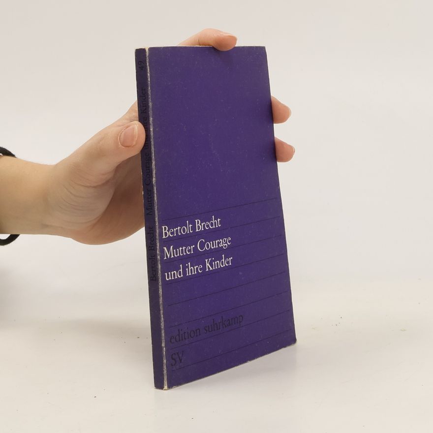 Bertolt Brecht Mutter Courage und ihre Kinder