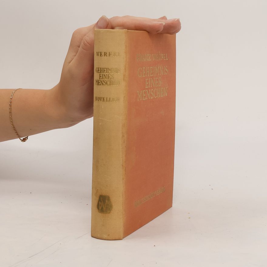 Franz Werfel Geheimnis eines Menschen