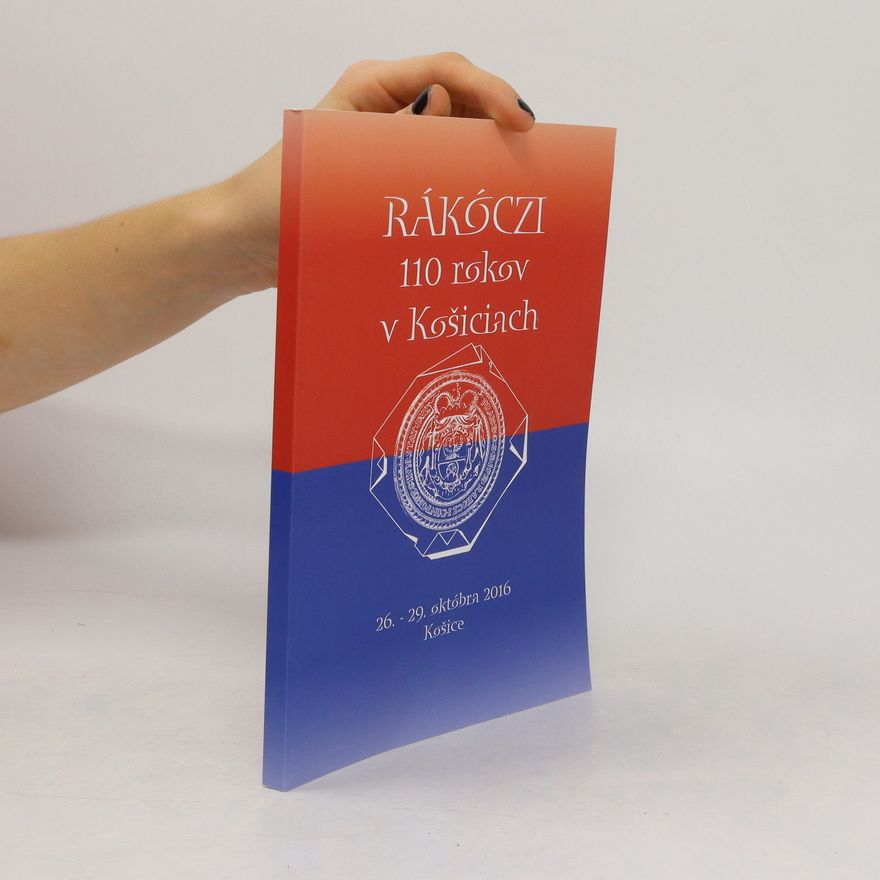 Various authors Rákóczi. 110 rokov Košisiach