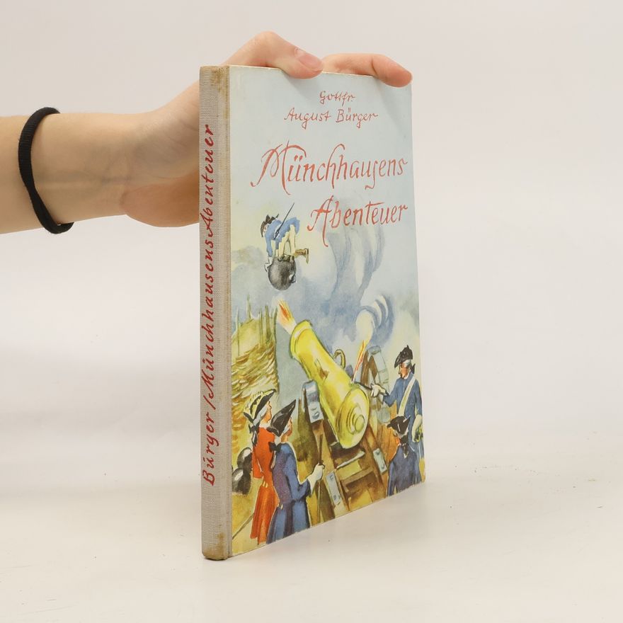 Gottfried August Bürger Münchhausens Abenteuer
