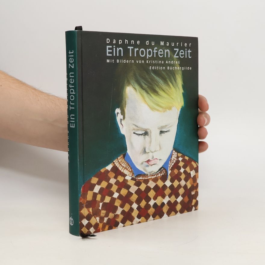 Daphne du Maurier Ein Tropfen Zeit