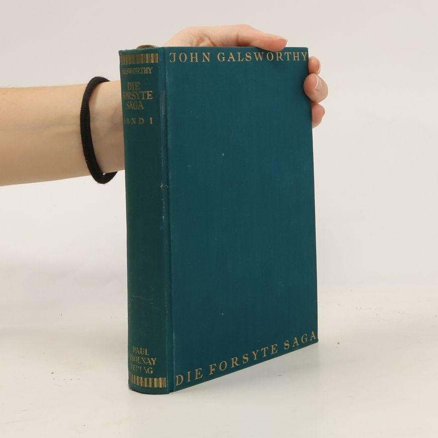 John Galsworthy Die Forsyte Saga. Ester Band