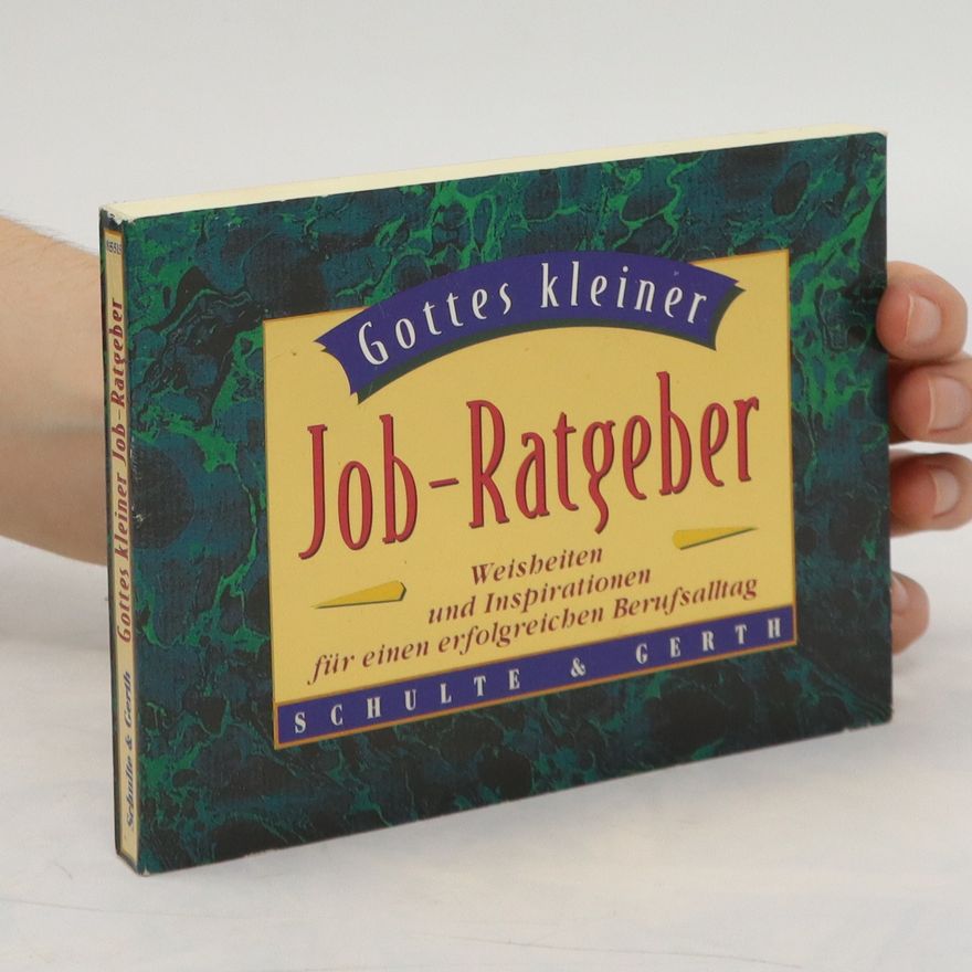 Autorenkollektiv Gottes kleiner Job-Ratgeber