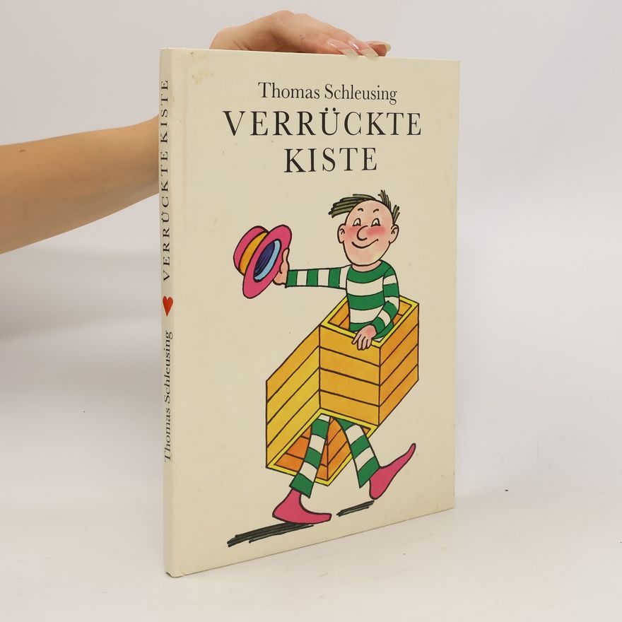 Thomas Schleusing Verrückte Kiste