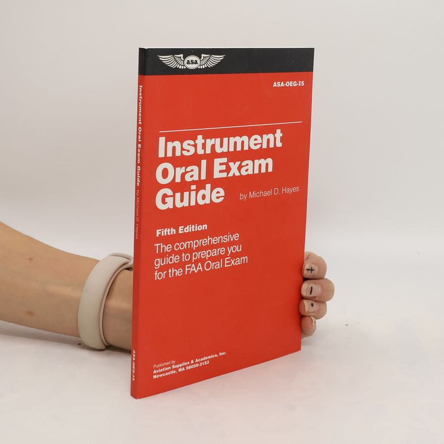 Michael D. Hayes Instrument Oral Exam Guide