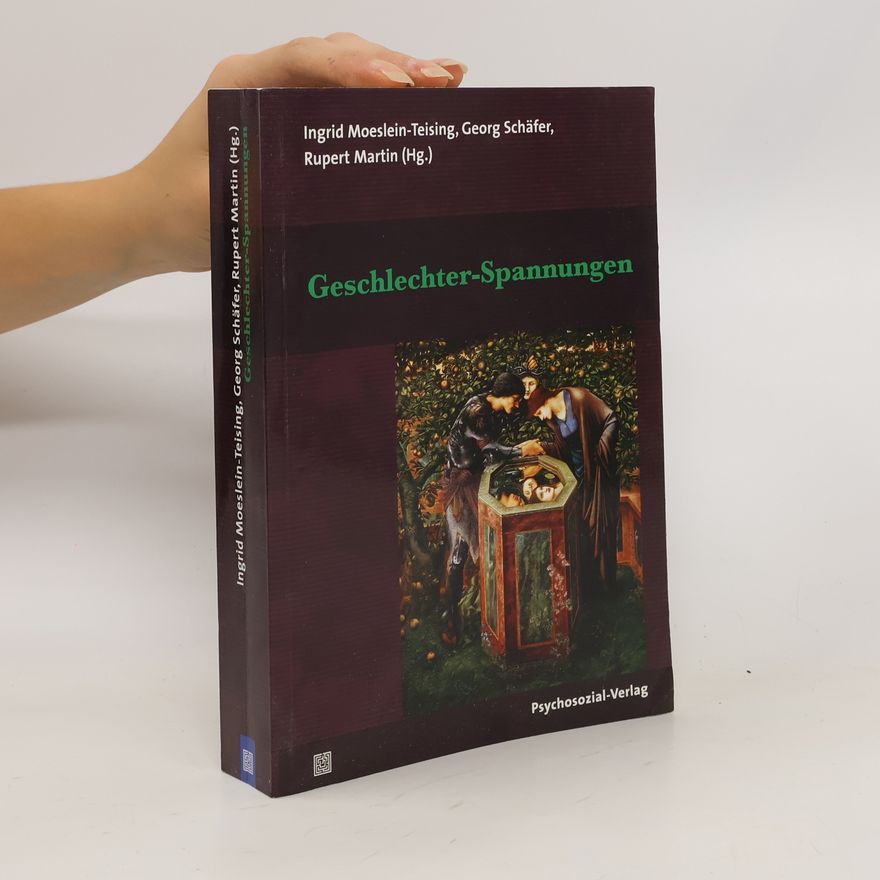 Ingrid Moeslein-Teising Geschlechter-Spannungen