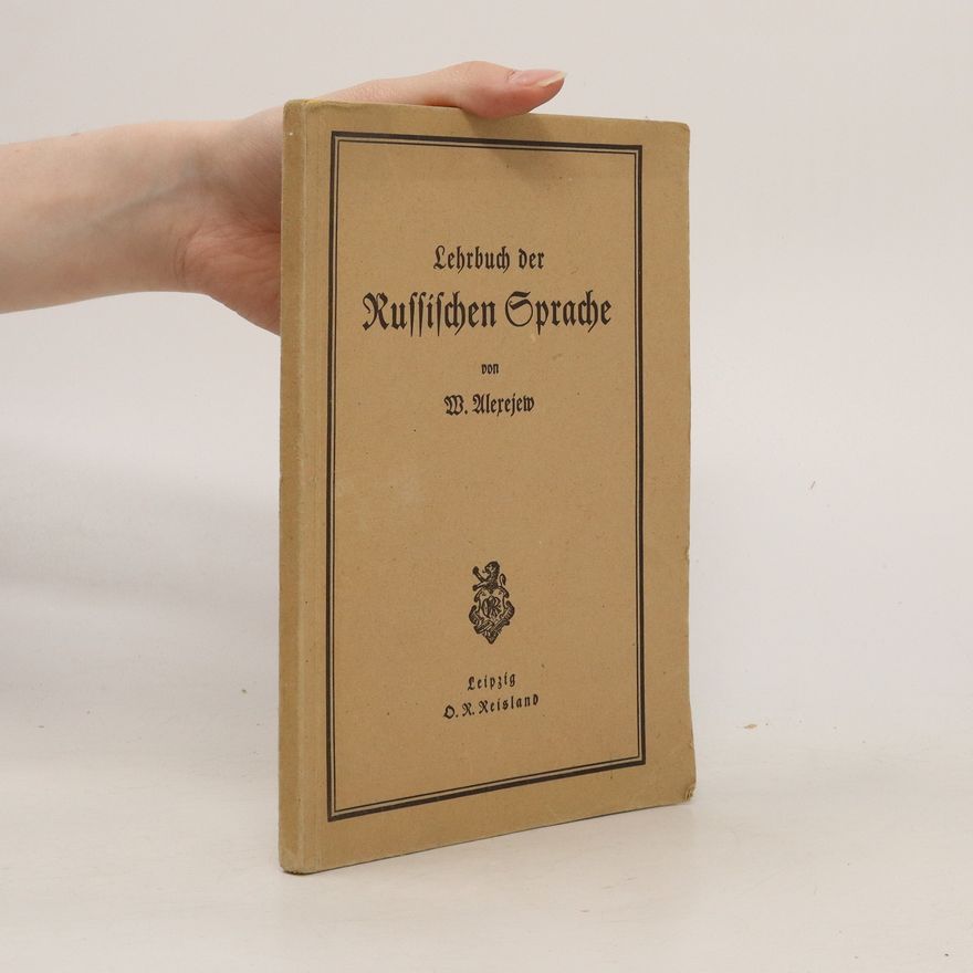 W. Alexejew Lehrbuch der Russischen Sprache
