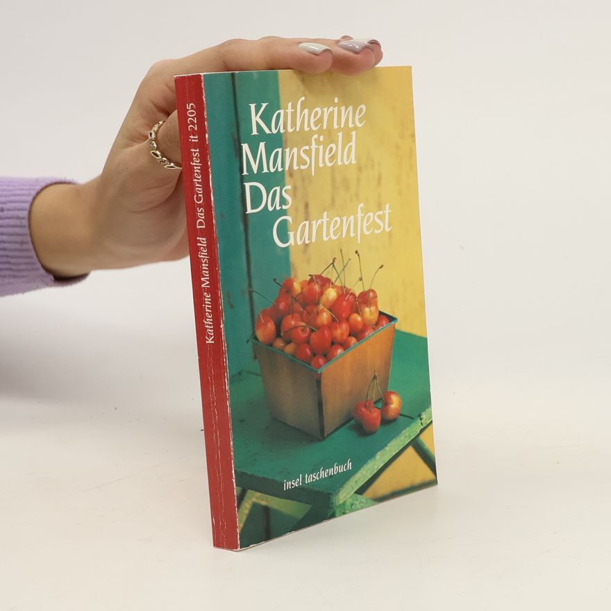 Katherine Mansfield Das Gartenfest und andere Erzählungen
