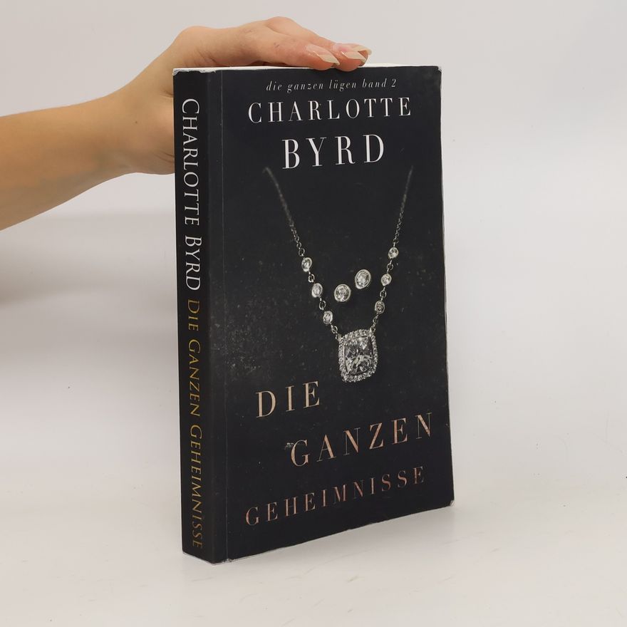 Charlotte Byrd Die Ganzen Geheimnisse