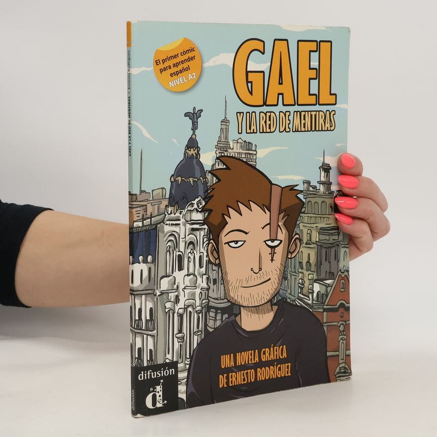 Collectif d'auteurs Gael y la red de mentiras