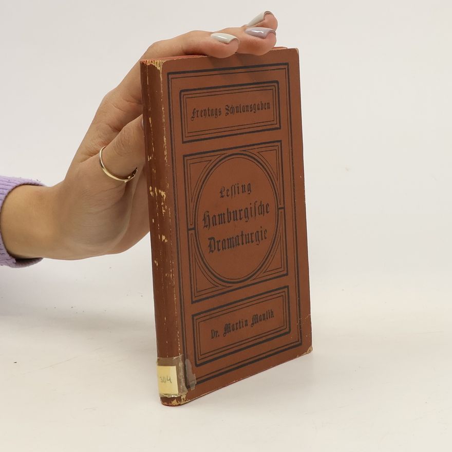 Gotthold Ephraim Lessing Hamburgische Dramaturgie