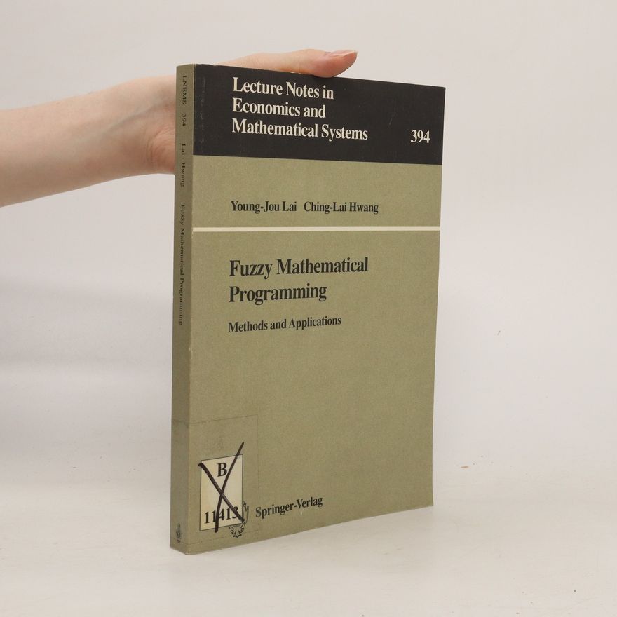 Ching-Lai Hwang Fuzzy Mathematical Programming