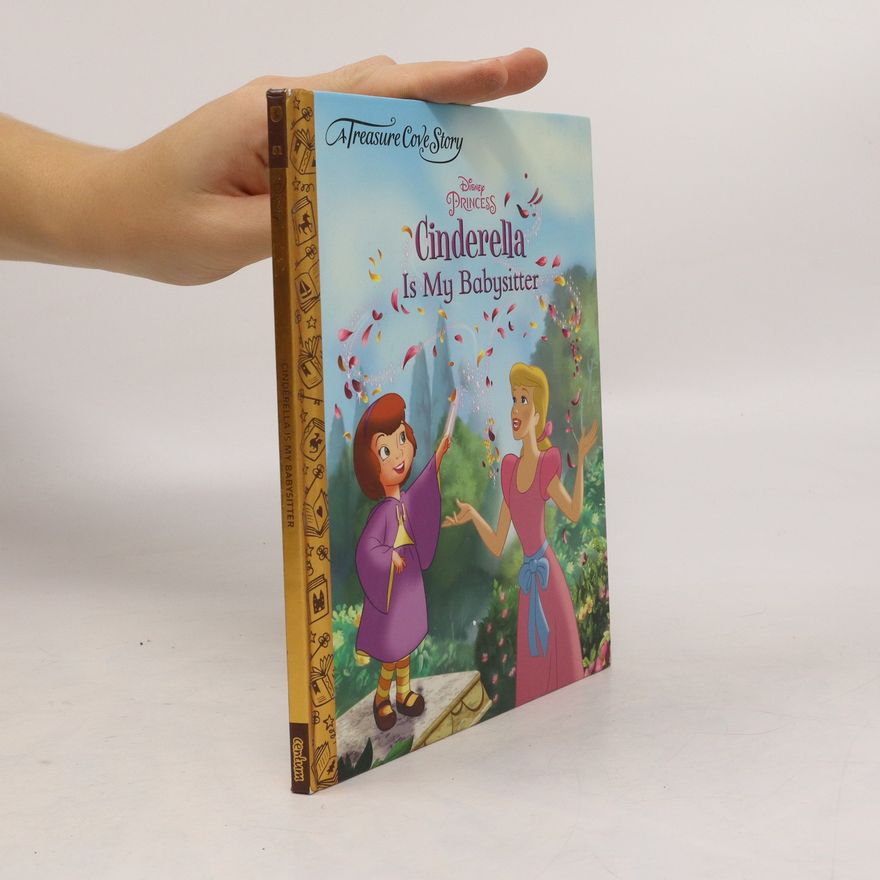 CENTUM BOOKS LTD A Treasure Cove Story - Cinderella is my Babysitter