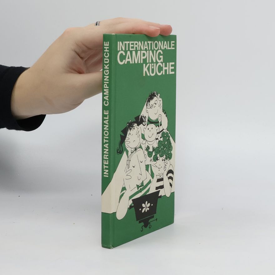 Kolektiv autorů Internationale camping Küche