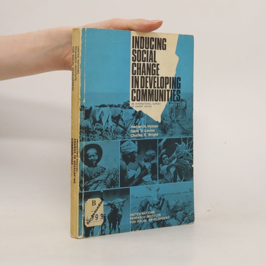 Gene N. Lvine Inducing Social Change in Developing Communities