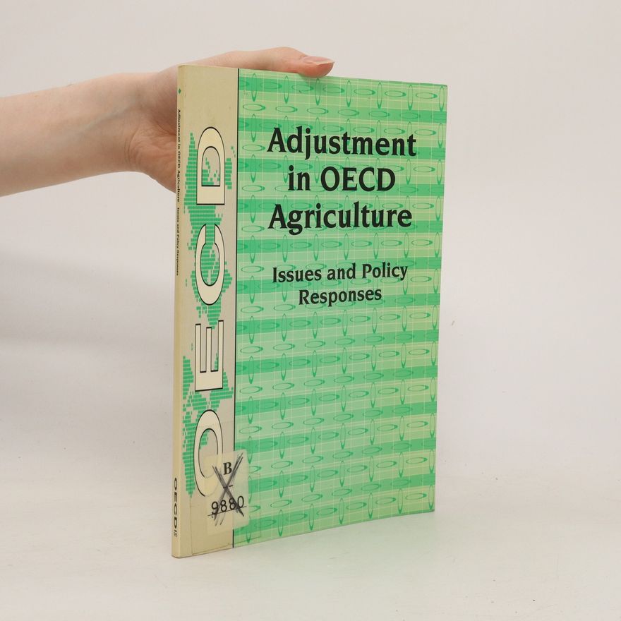 Autorenkollektiv Adjustment in OECD Agriculture