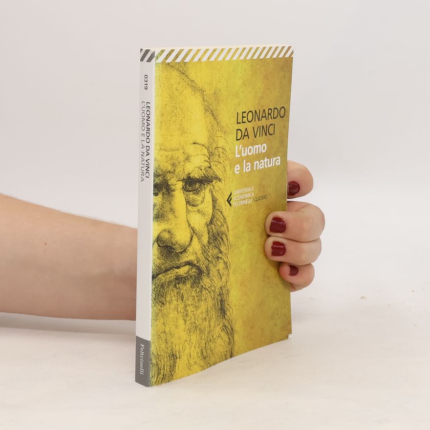 Leonardo da Vinci L'uomo e la natura