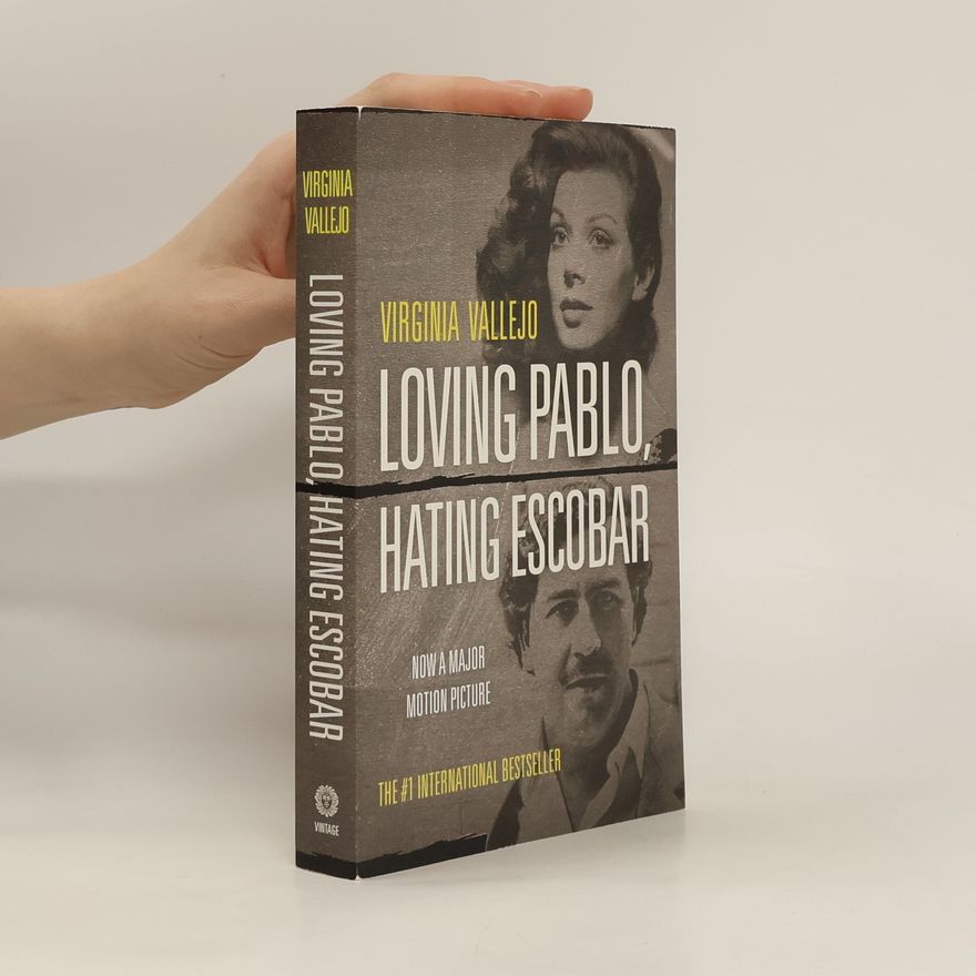 Virginia Vallejo Loving Pablo, Hating Escobar