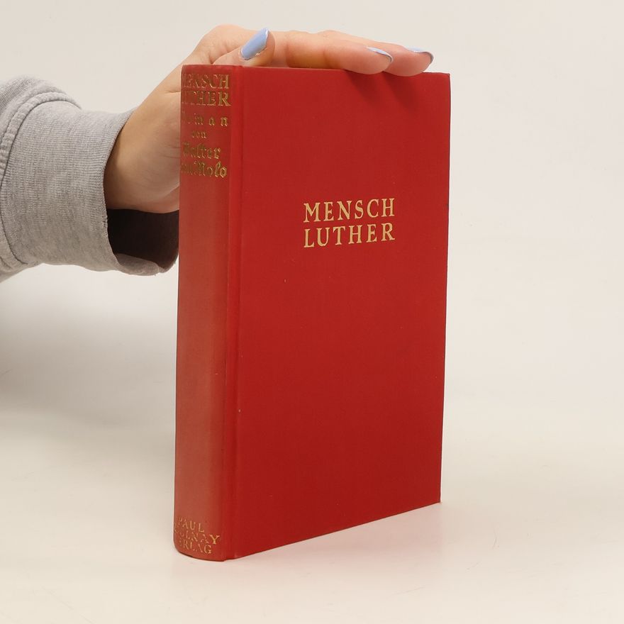 Walter von Molo Mensch Luther