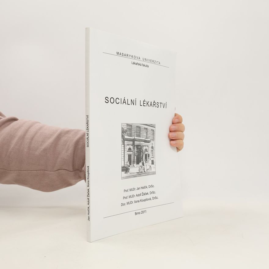 Ilona Koupilová Sociální lékařství