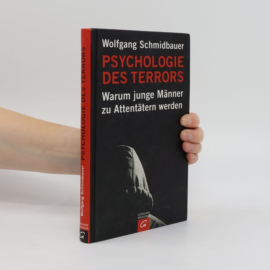 Dr. Wolfgang Schmidbauer Psychologie des Terrors