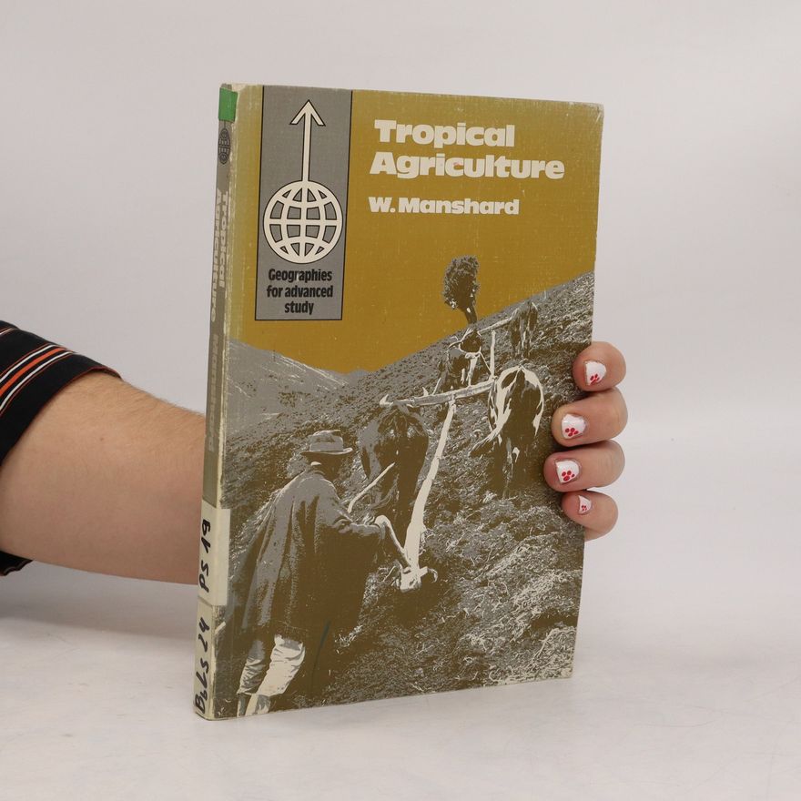 Walther Manshard Tropical agriculure