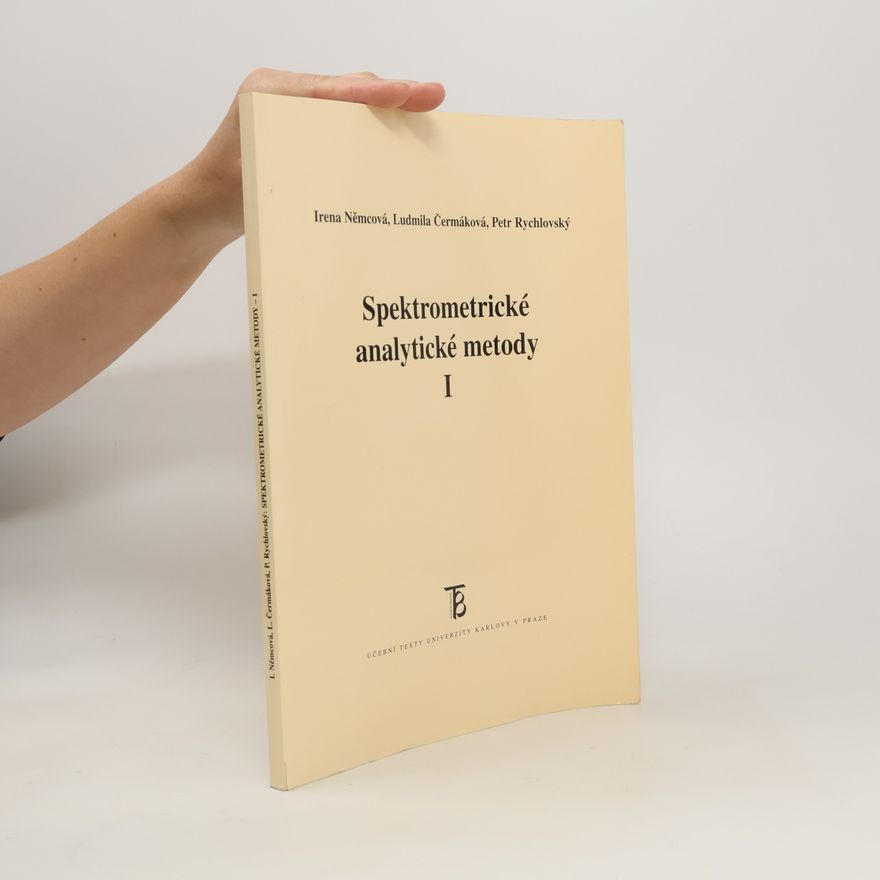 Collectif d'auteurs Spektrometrické analytické metody I
