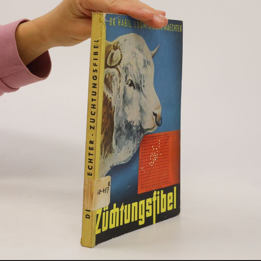 Ludwig Dürrwaechter Züchtungsfibel