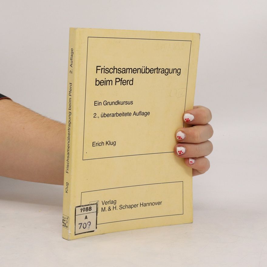 Erich Klug Frischsamenübertragung beim Pferd