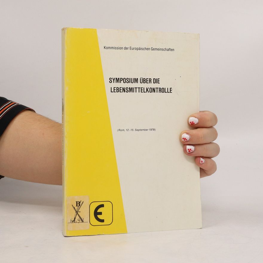 Various authors Symposium über die Lebensmittelkontrolle