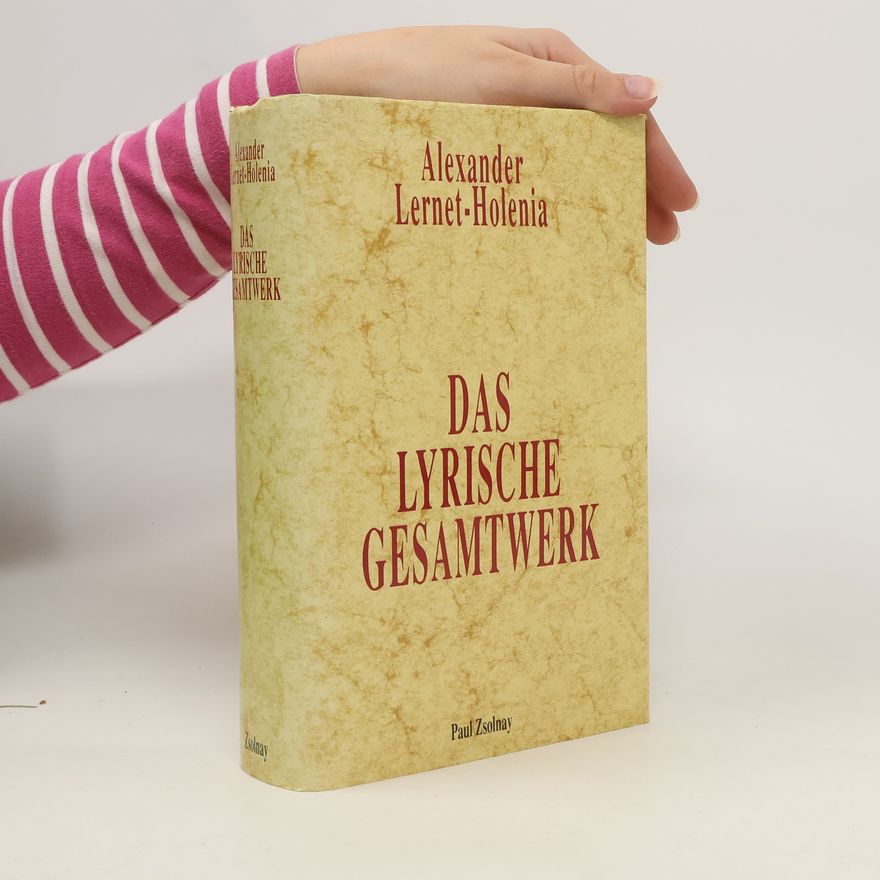Alexander Lernet-Holenia Das lyrische Gesamtwerk