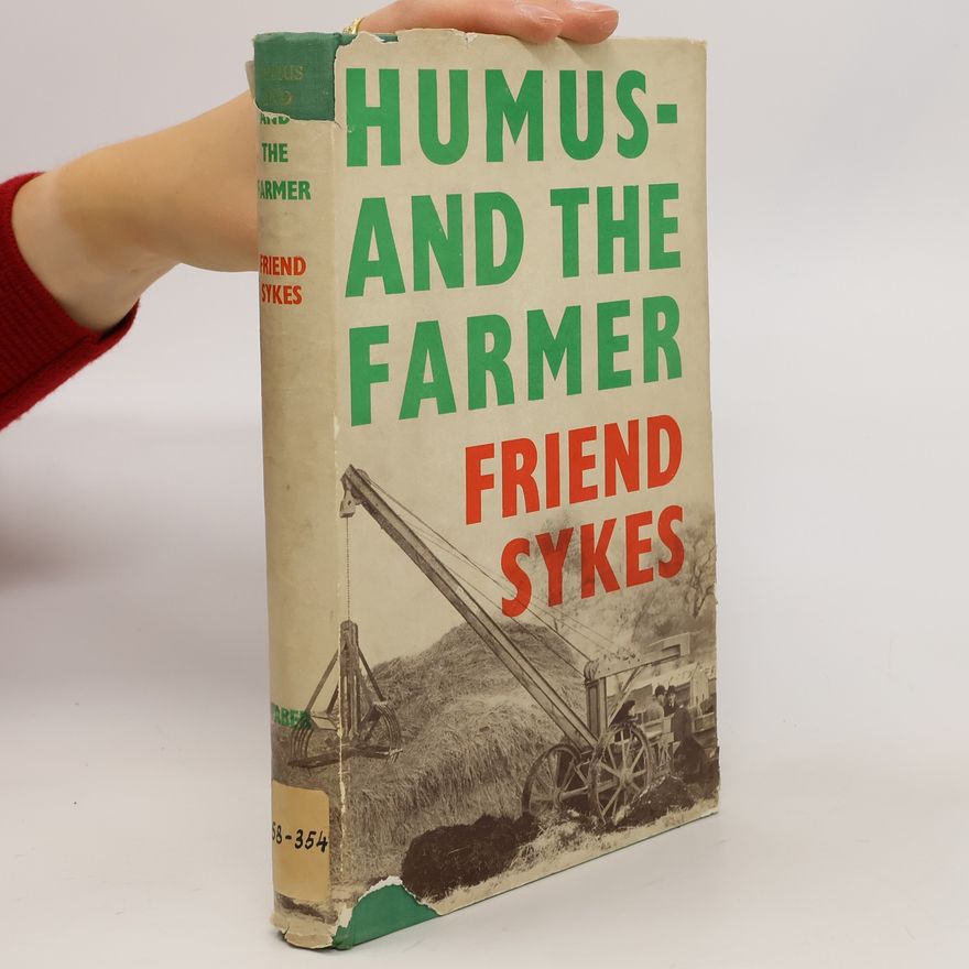 Frank Sykes Humus and the Farmer