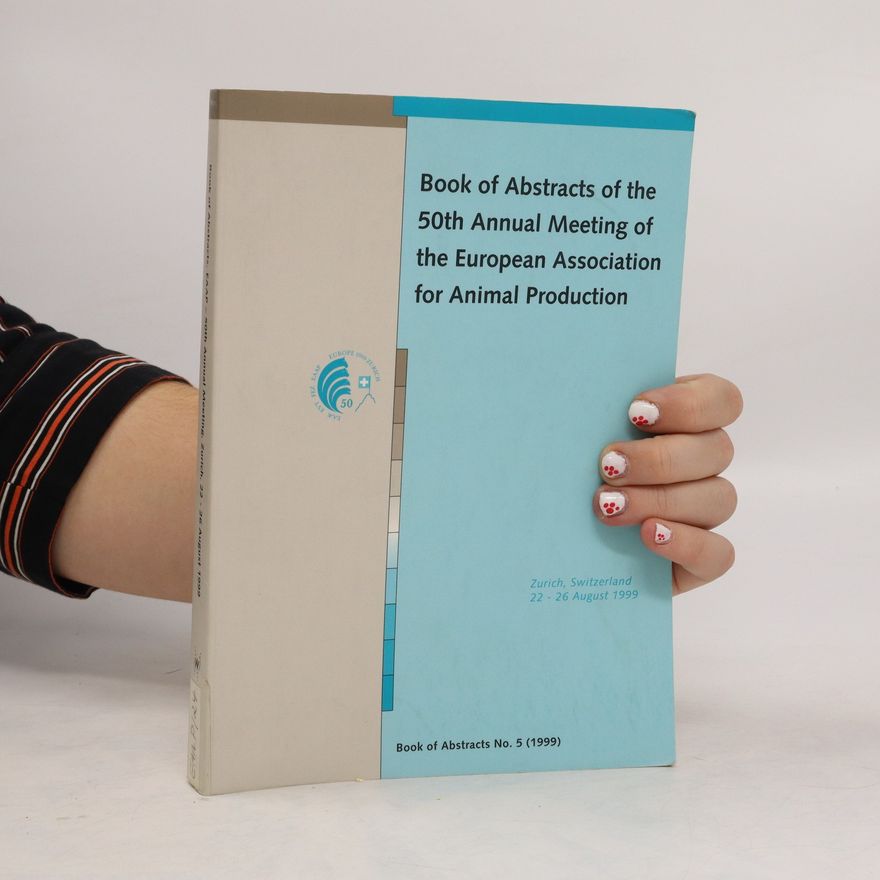 Autorenkollektiv Book of Abstracts of the 50th Annual Meeting of the European Association for Animal Production