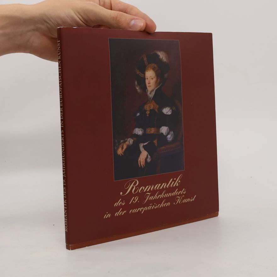 Jitka Sedlářová Romantismus 19. století v evropském umění : průvodce pro milovníka umění a historie : stálá výstava obrazů a soch 19. století z depozitářů moravských zámků, hradů a muzeí : Státní zámek Lednice