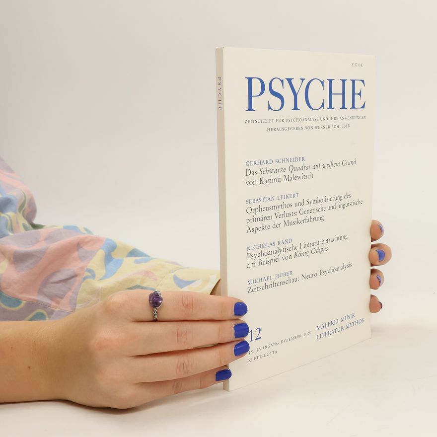Various authors Psyche 12/2001. Zeitschrift für Psychoanalyse und ihre Anwendungen. Herausgegeben von Werner Bohleber