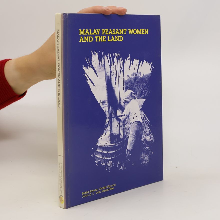 Cecilia Ng Malay Peasant Women and the Land