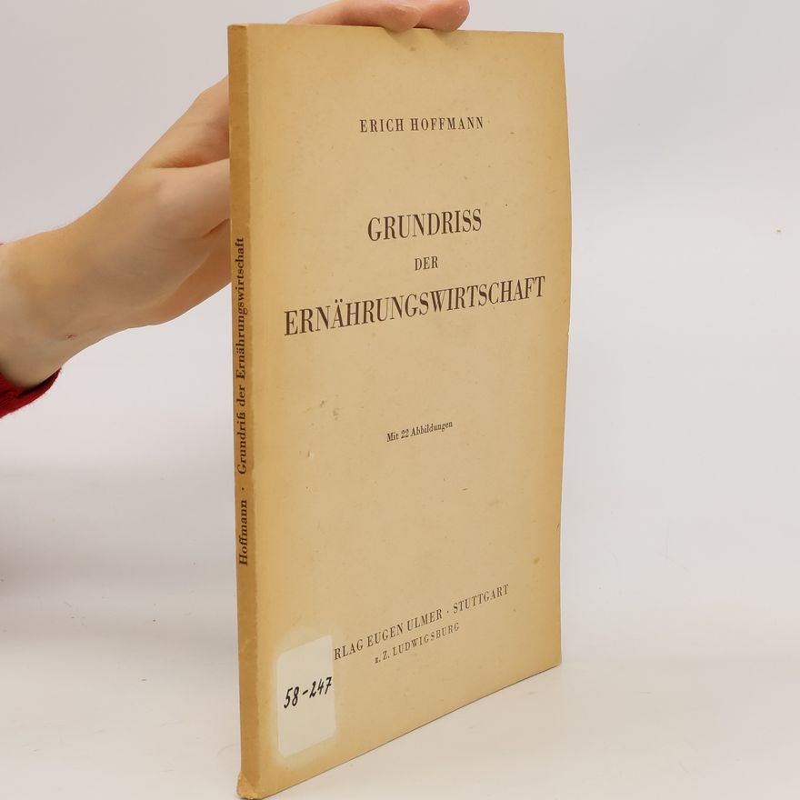 Erich Hoffmann Grundriss der Ernährungswirtschaft