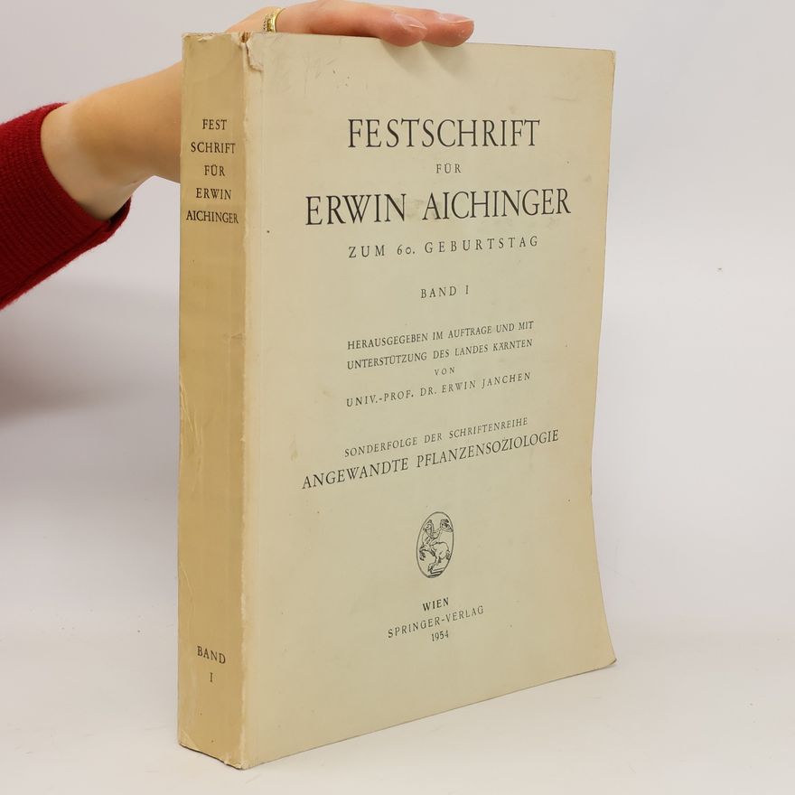 Erwin Janchen Festschrift für Erwin Aichinger zum 60. Geburtstag 1