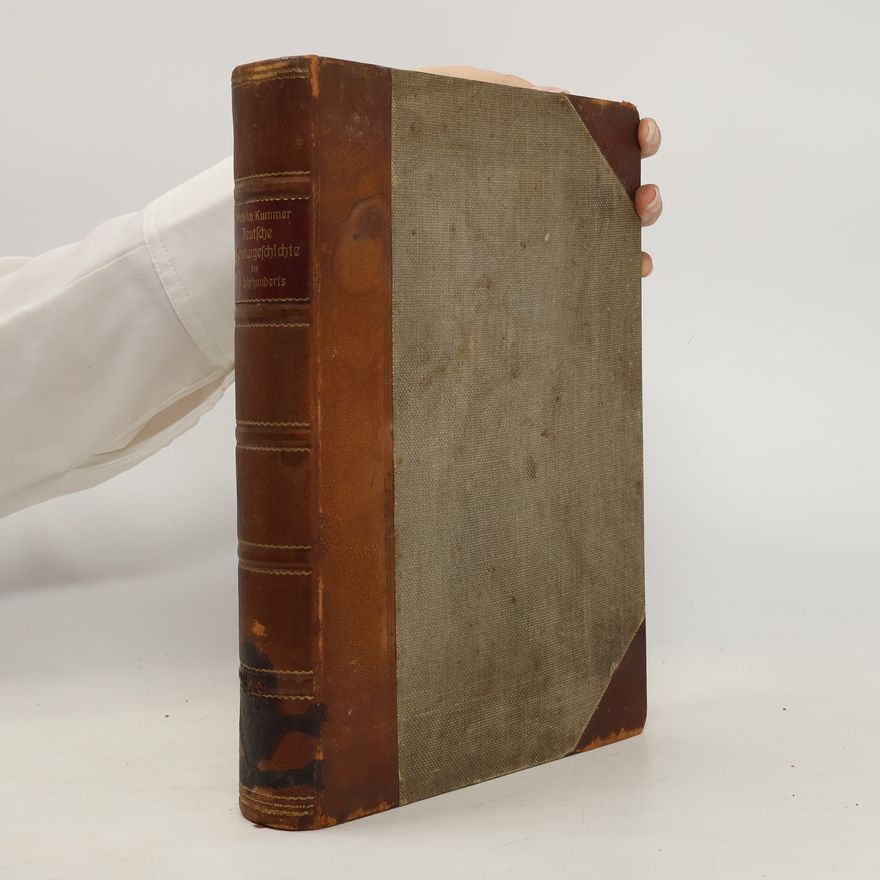 Friedrich Kummer Deutsche Literaturgeschichte des neunzehnten Jahrhunderts