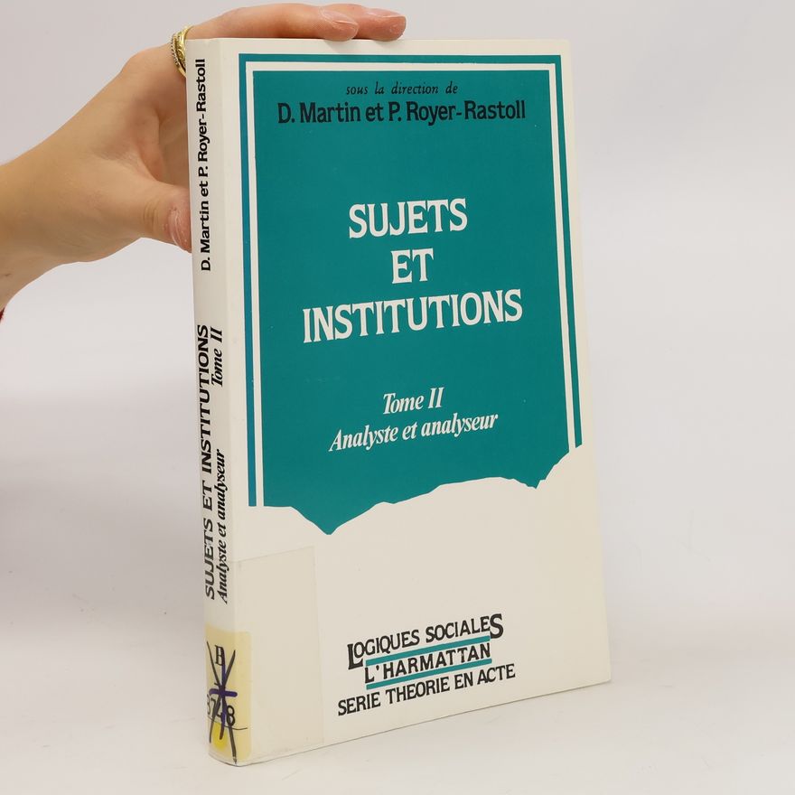 Various authors Sujets et institutions. Analyste et analyseur