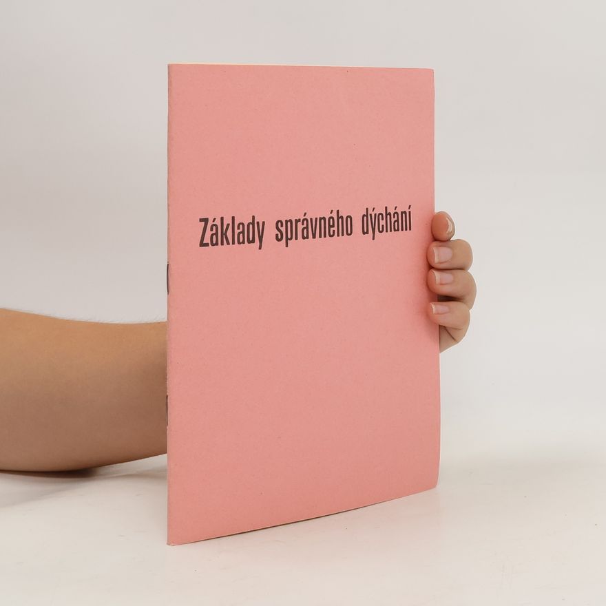 Kolektiv autorů Základy správného dýchání