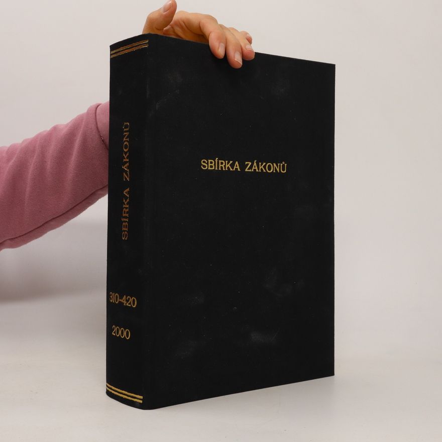 Kolektiv autorů Sbírka zákonů 310-420/2000