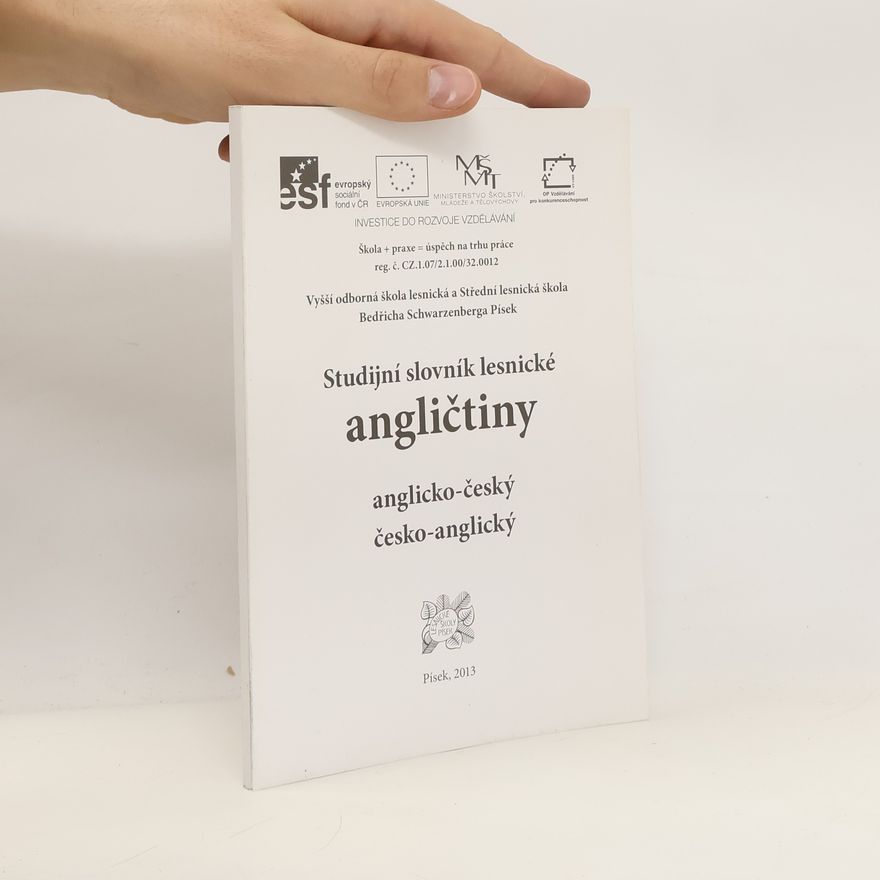 Autorenkollektiv Studijní slovník lesnické angličtiny