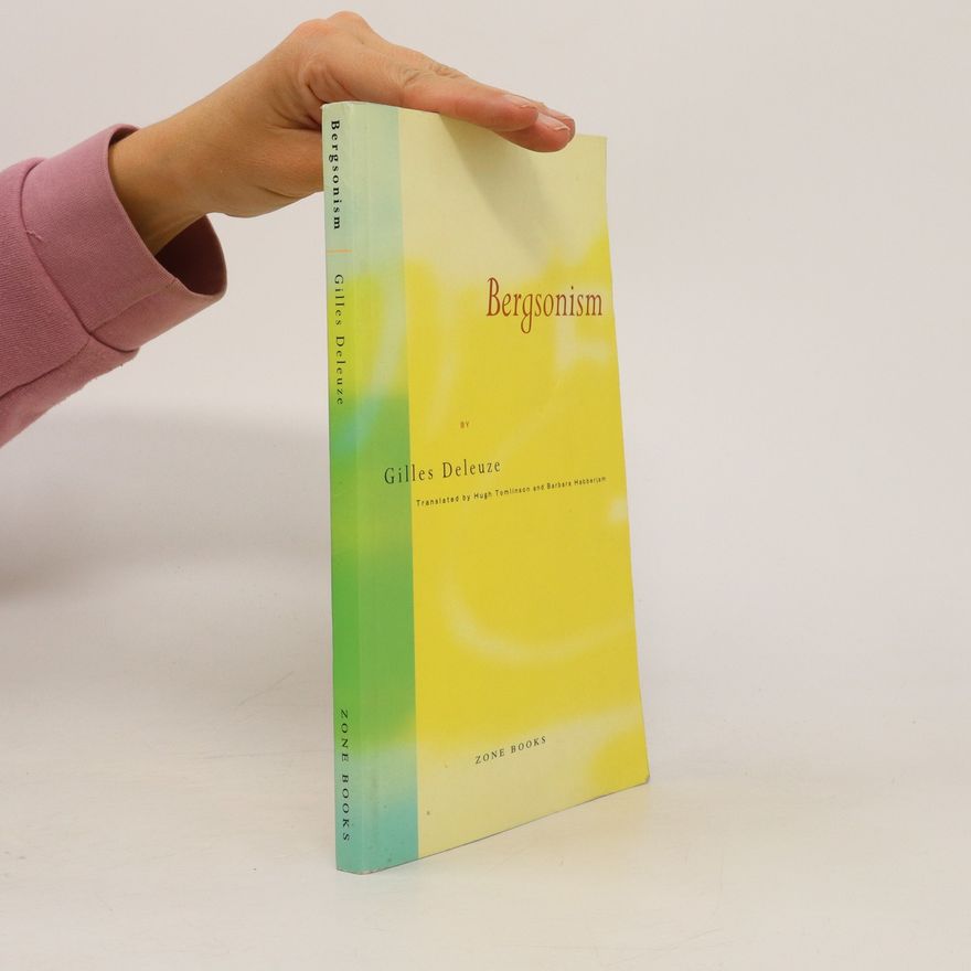 Gilles Deleuze Bergsonism